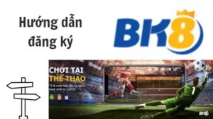 cách đăng ký bk8