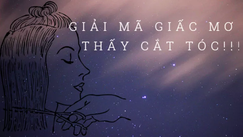 giai ma giac mo thay cat toc.png