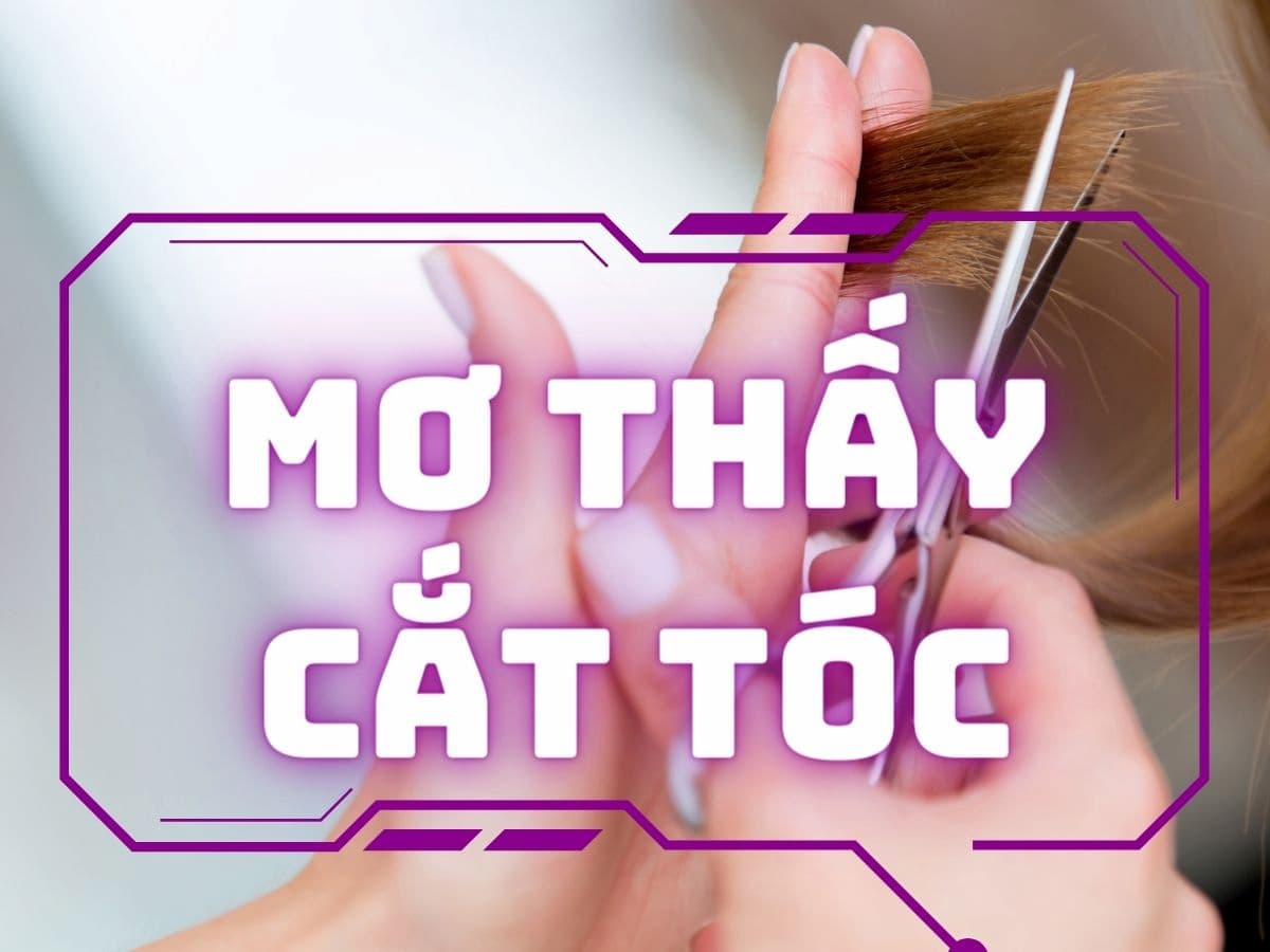 mơ thấy cắt tóc