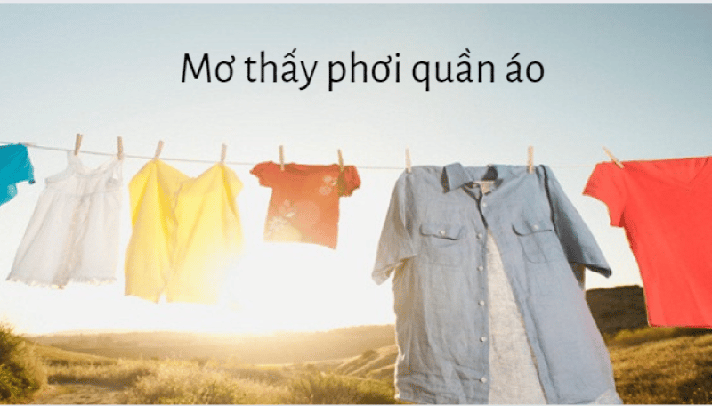 mơ thấy phơi quần áo
