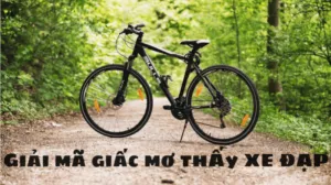 mơ thấy xe đạp mang điềm báo gì