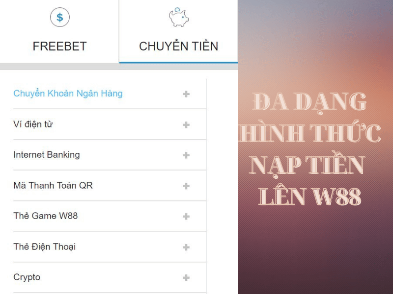 các hình thức nạp tiền lên w88