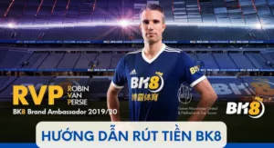 hướng dẫn rút tiền bk8
