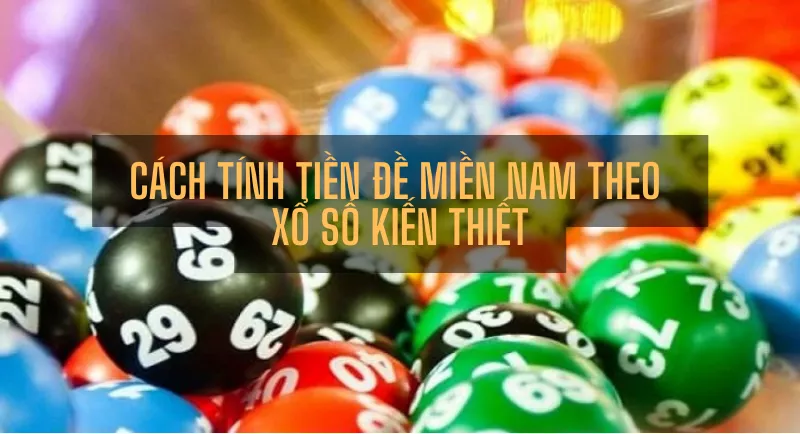 cách tính tiền đề miền nam theo xổ số kiến thiết 