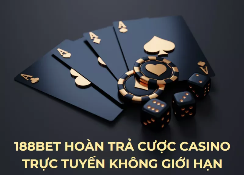 188bet hoan tra cuoc casino truc tuyen khong gioi han.png