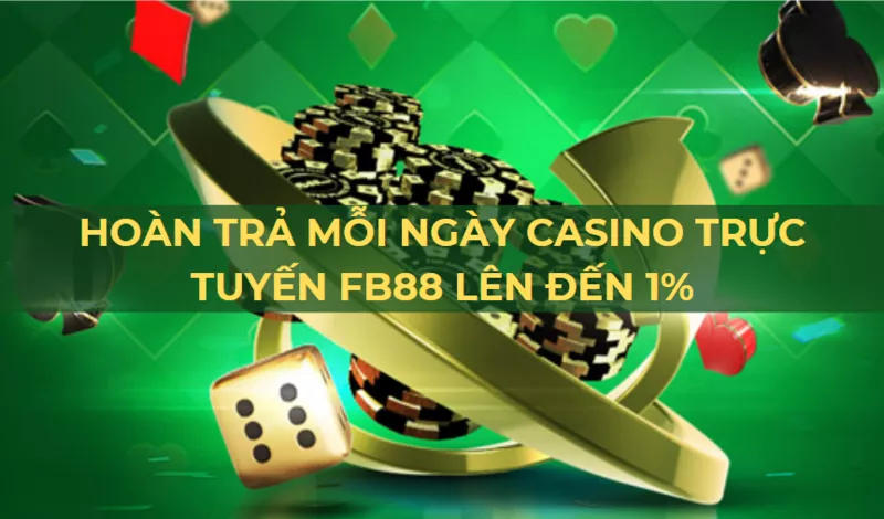 hoan tra moi ngay casino truc tuyen fb88 len den 1.png