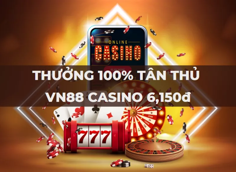 thuong 100 tan thu casino vn88 den 6150 vnd.png