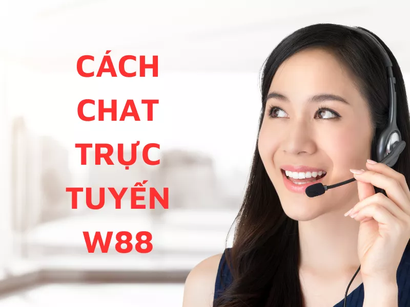 chat truc tuyen w88.png