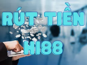 rut tien hi88