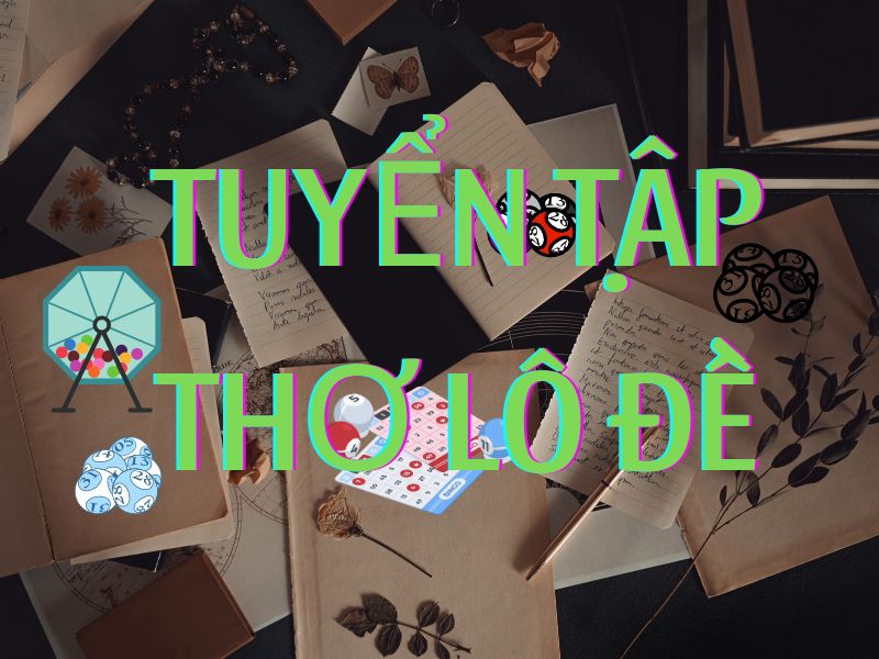 thơ lô đề là gì?