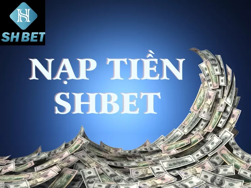 nap tien shbet.jpg