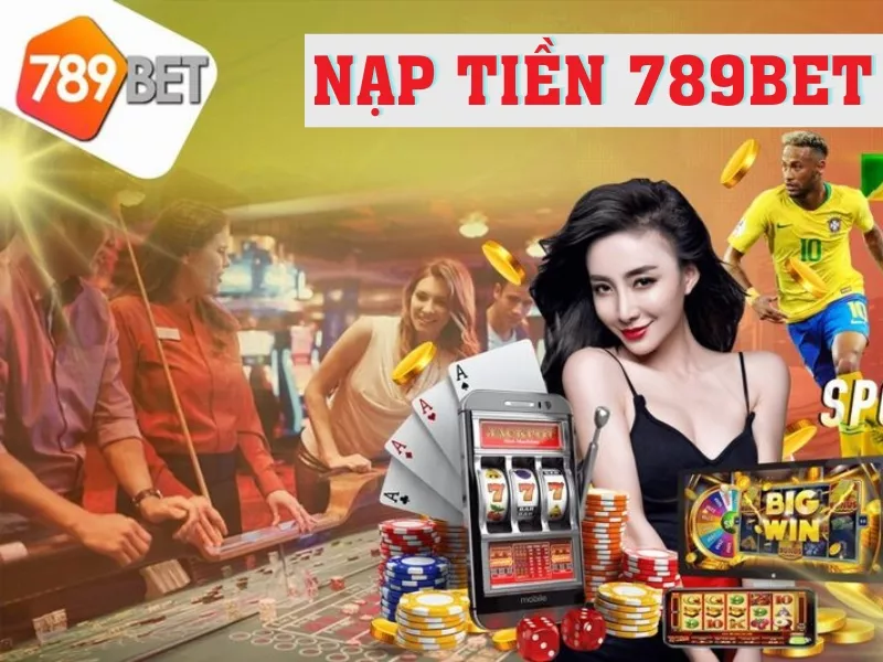 cach nap tien 789bet.jpg