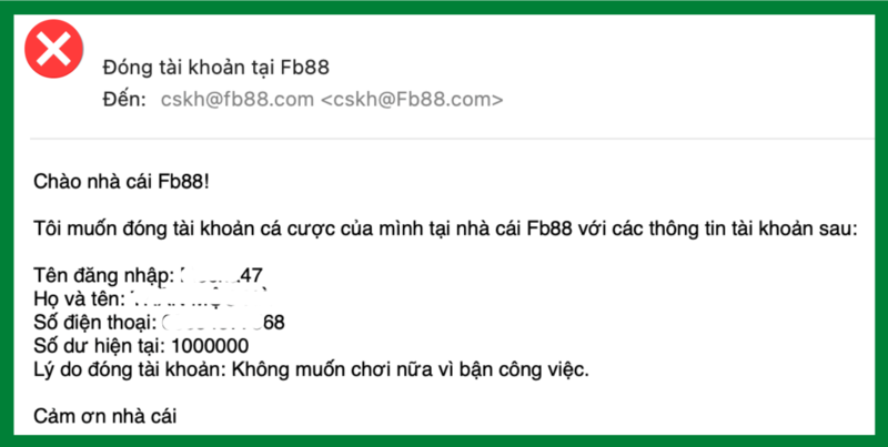 gửi email yêu cầu đóng tài khoản fb88