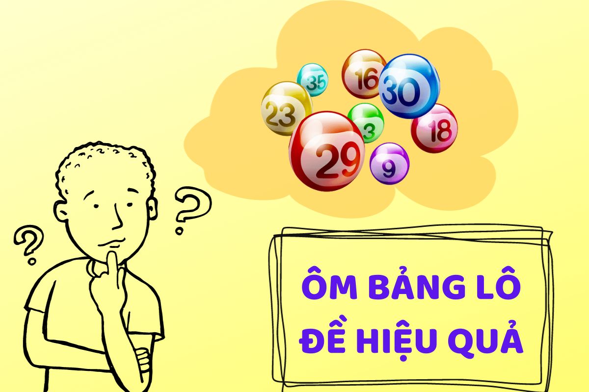 cách ôm bảng lô đề 