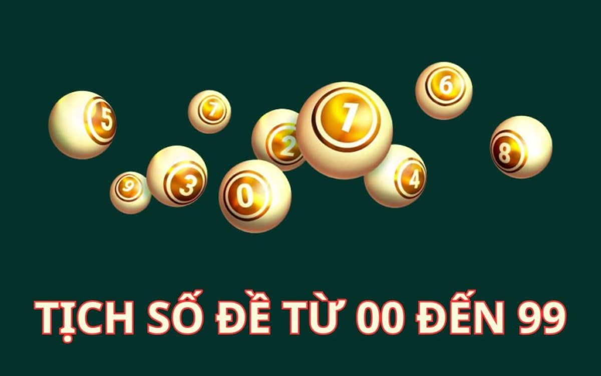 ý nghĩa tịch số đề từ 00 đến 99 chuẩn nhất